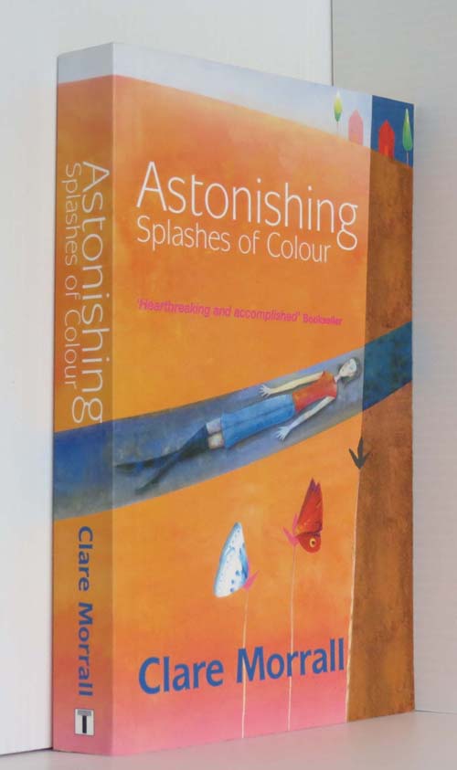 Image for Astonishing Splashes Of Colour (Signed)