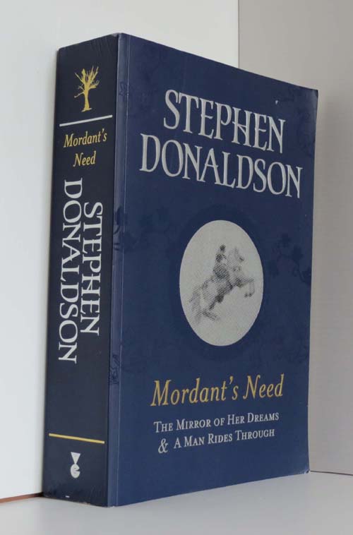 Image for Mordant's Need : The Mirror of Her Dreams and a Man Rides Through