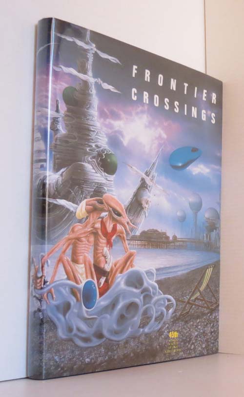 Image for Frontier Crossings: A Souvenir of the 45th World Science Fiction Convention, Conspiracy '87, held in Brighton, Gt Britain, from August 27th to September 1st 1987