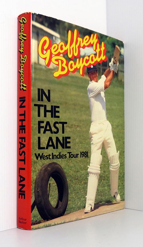 Image for In the Fast Lane: West Indies Tour, 1981 (Signed)
