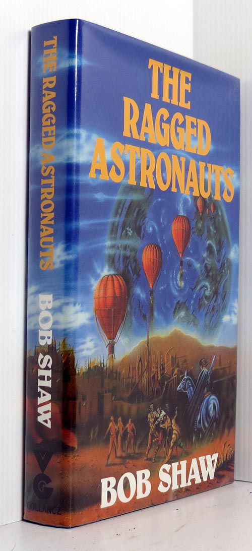 The Ragged Astronauts by Bob Shaw The Ragged Astronauts by Bob Shaw