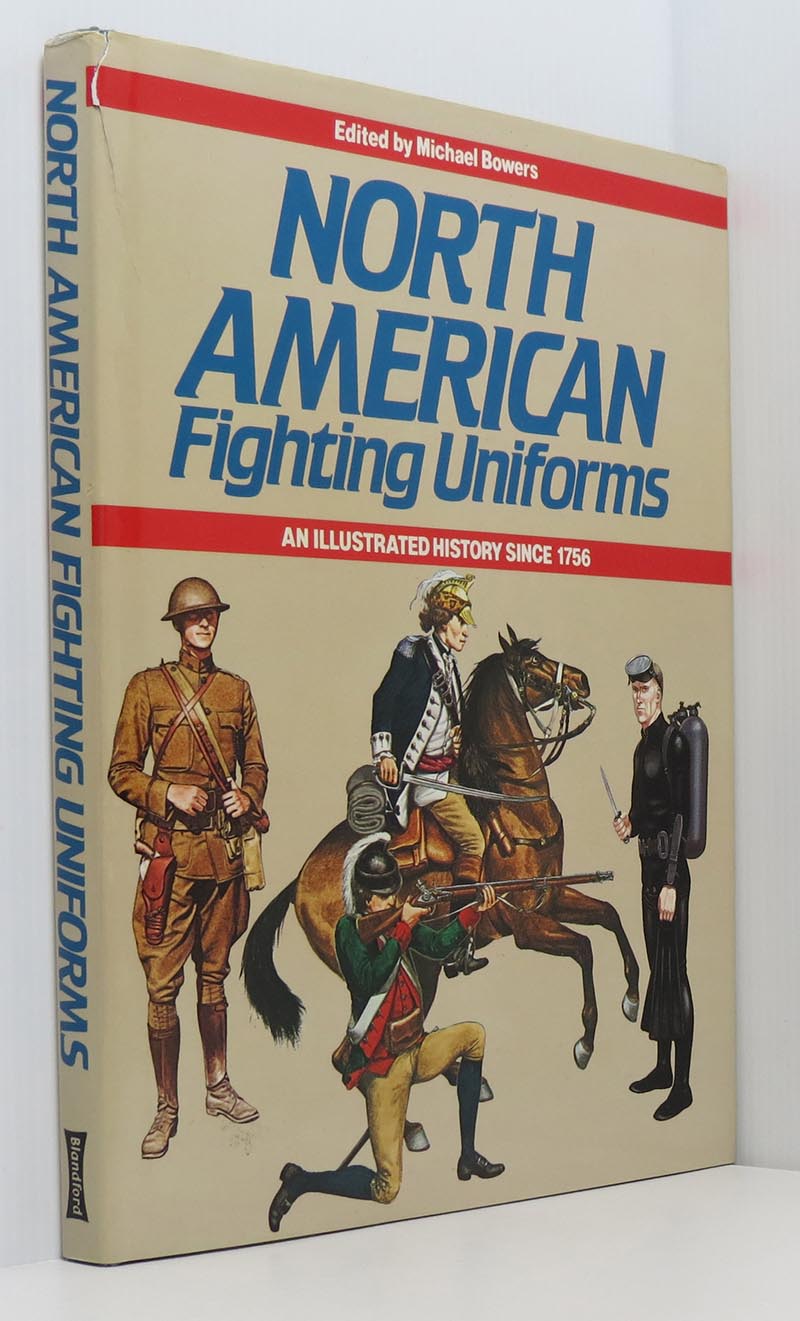 Image for North American Fighting Uniforms: An Illustrated History Since 1756