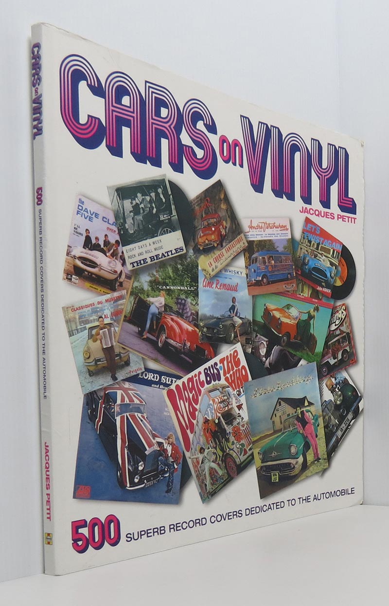 Image for Cars on Vinyl: 500 Superb Record Covers Dedicated to the Automobile (Album Art)