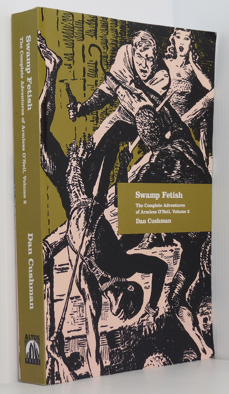 Image for Swamp Fetish: The Complete Adventures of Armless O'Neil, Volume 2