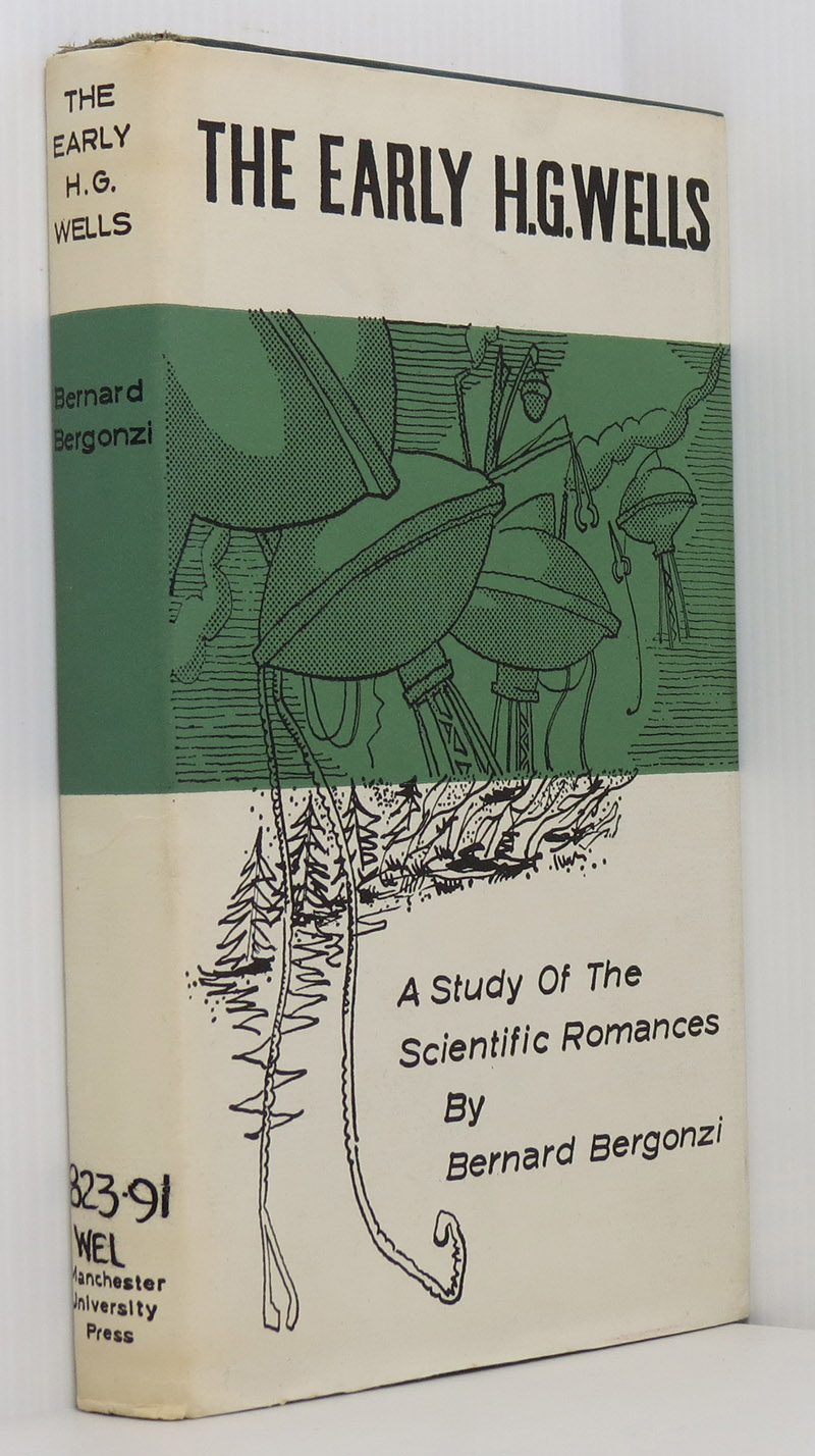 Image for The Early H.G. Wells: A Study of the Scientific Romances