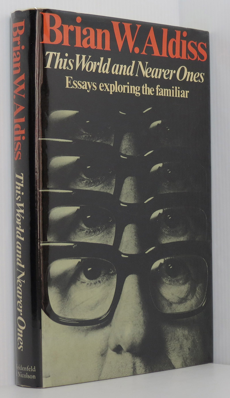 Image for This World and Nearer Ones: Essays Exploring the Familiar