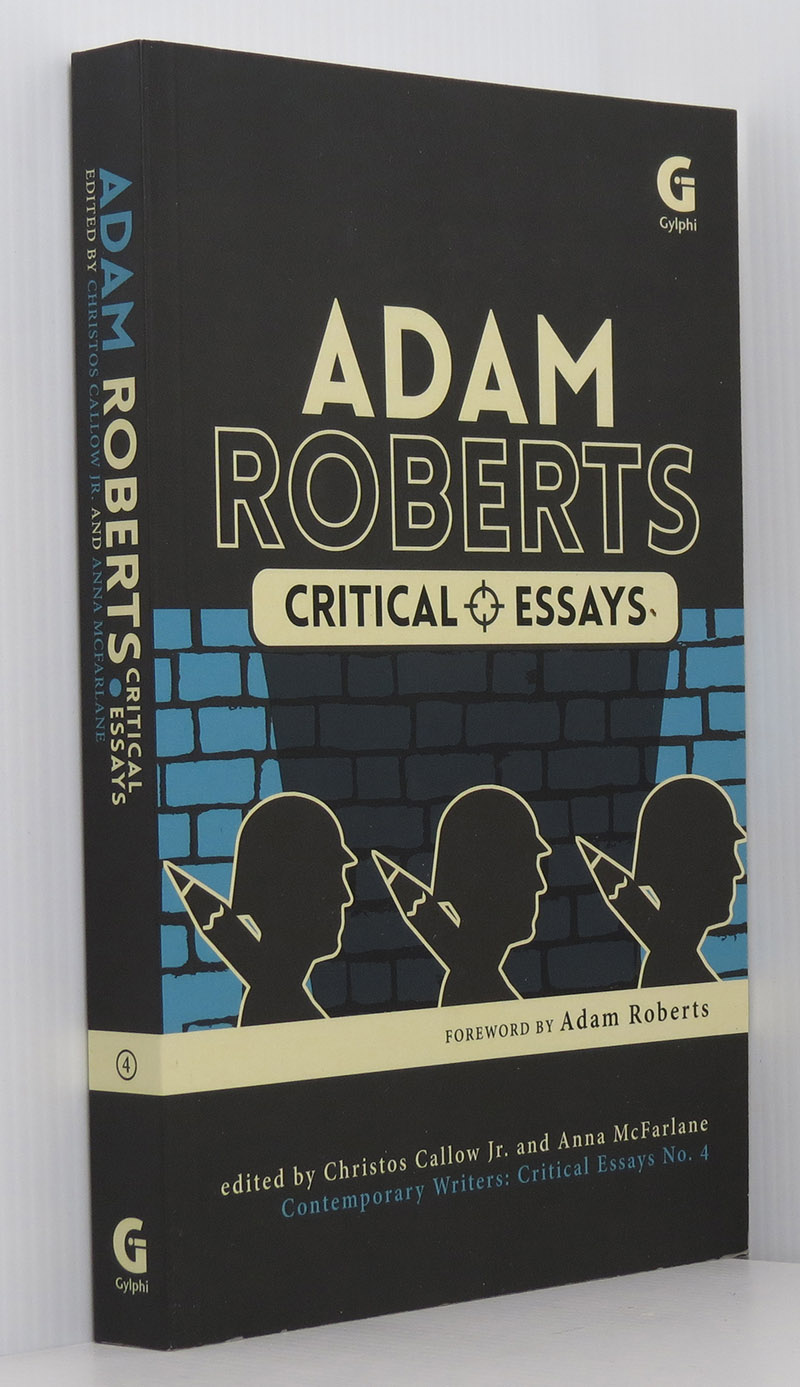 Image for Adam Roberts: Critical Essays (Contemporary Writers: Critical Essays No. 4)