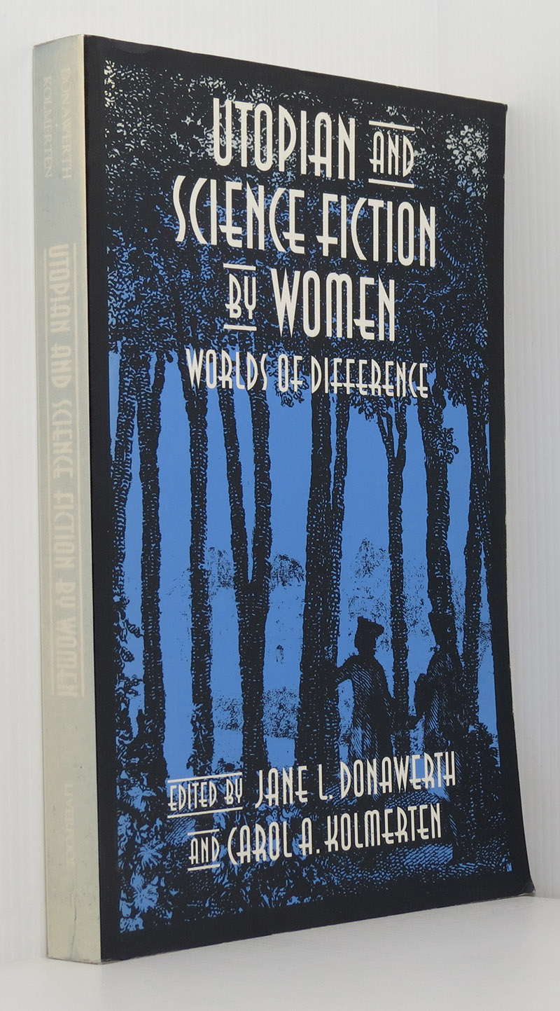 Image for Utopian and Science Fiction by Women: Worlds of Difference (Liverpool Science Fiction Texts & Studies)