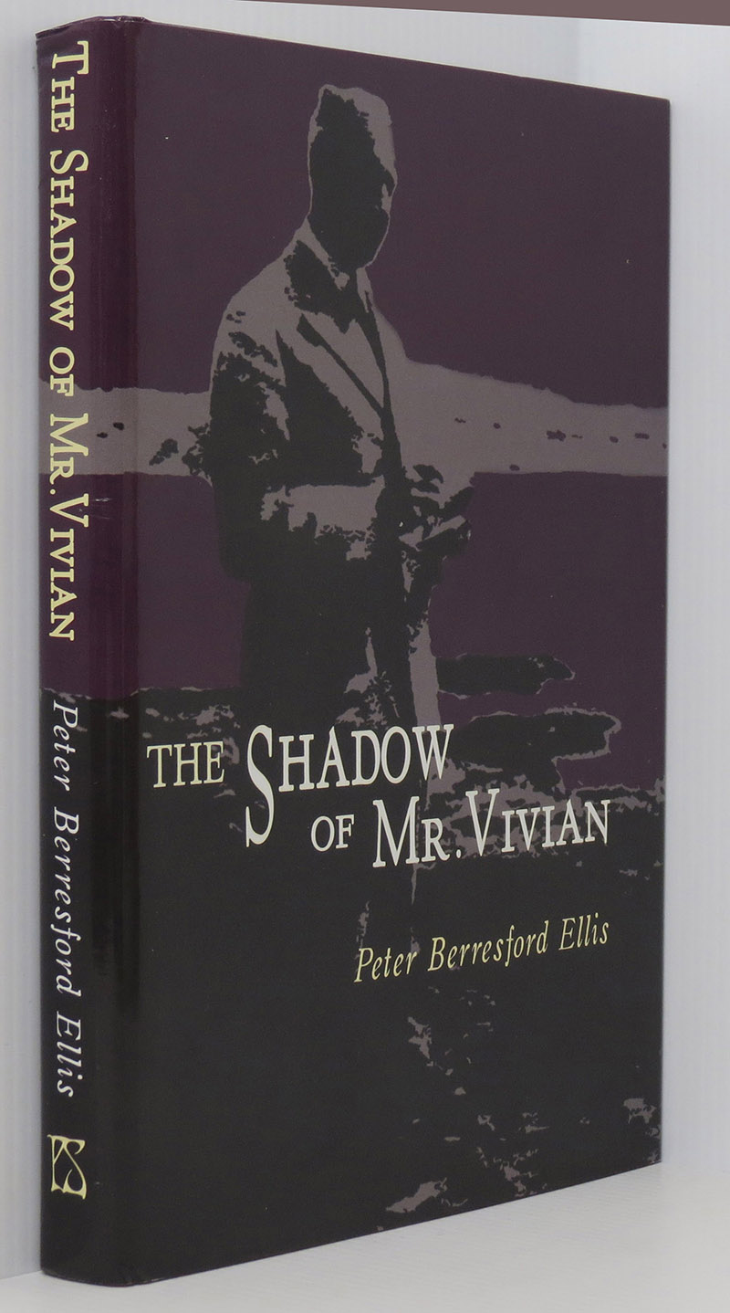 Image for The Shadow of Mr Vivian: The Life of E. Charles Vivian (1882-1947)