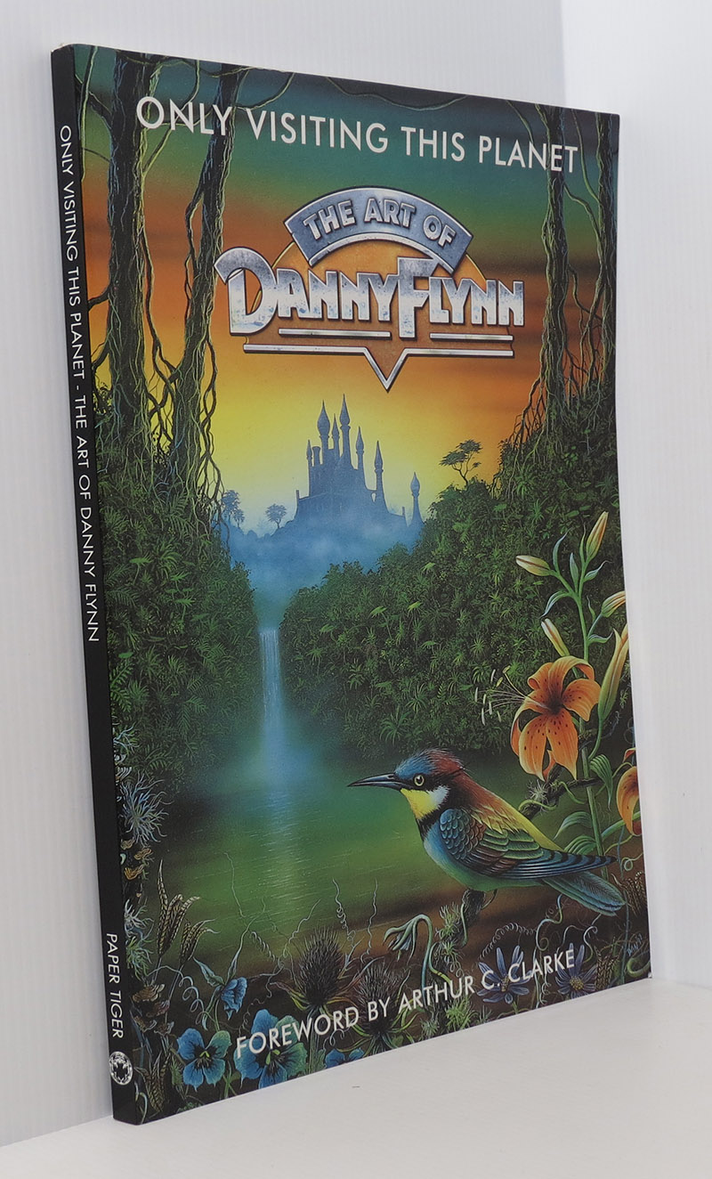 Image for Only Visiting This Planet The Art of Danny Flynn