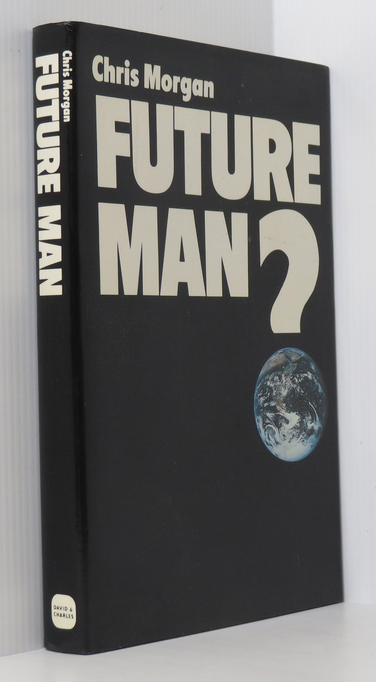 Image for Future Man: Scenarios for Tomorrow