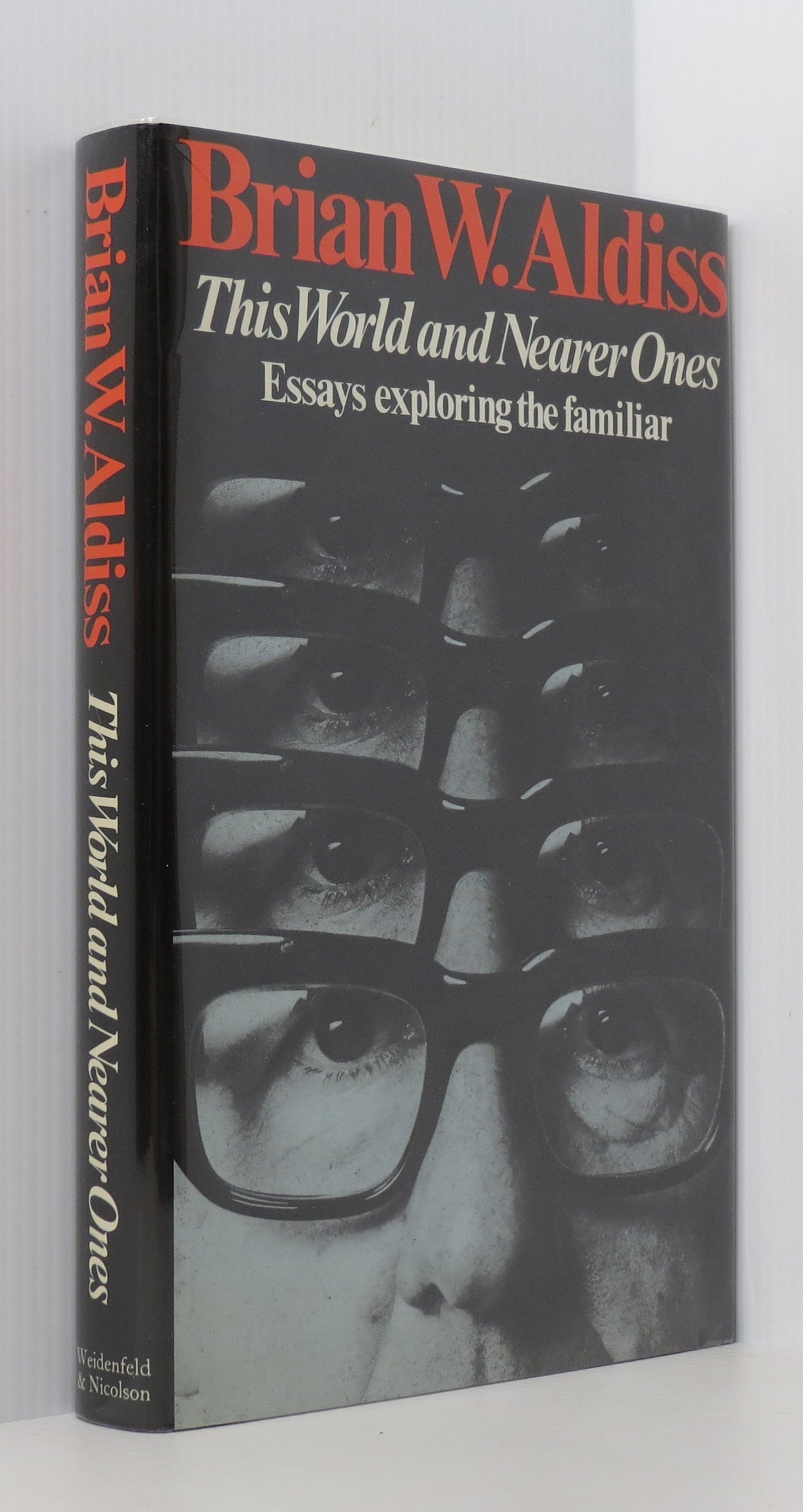 Image for This World and Nearer Ones: Essays Exploring the Familiar