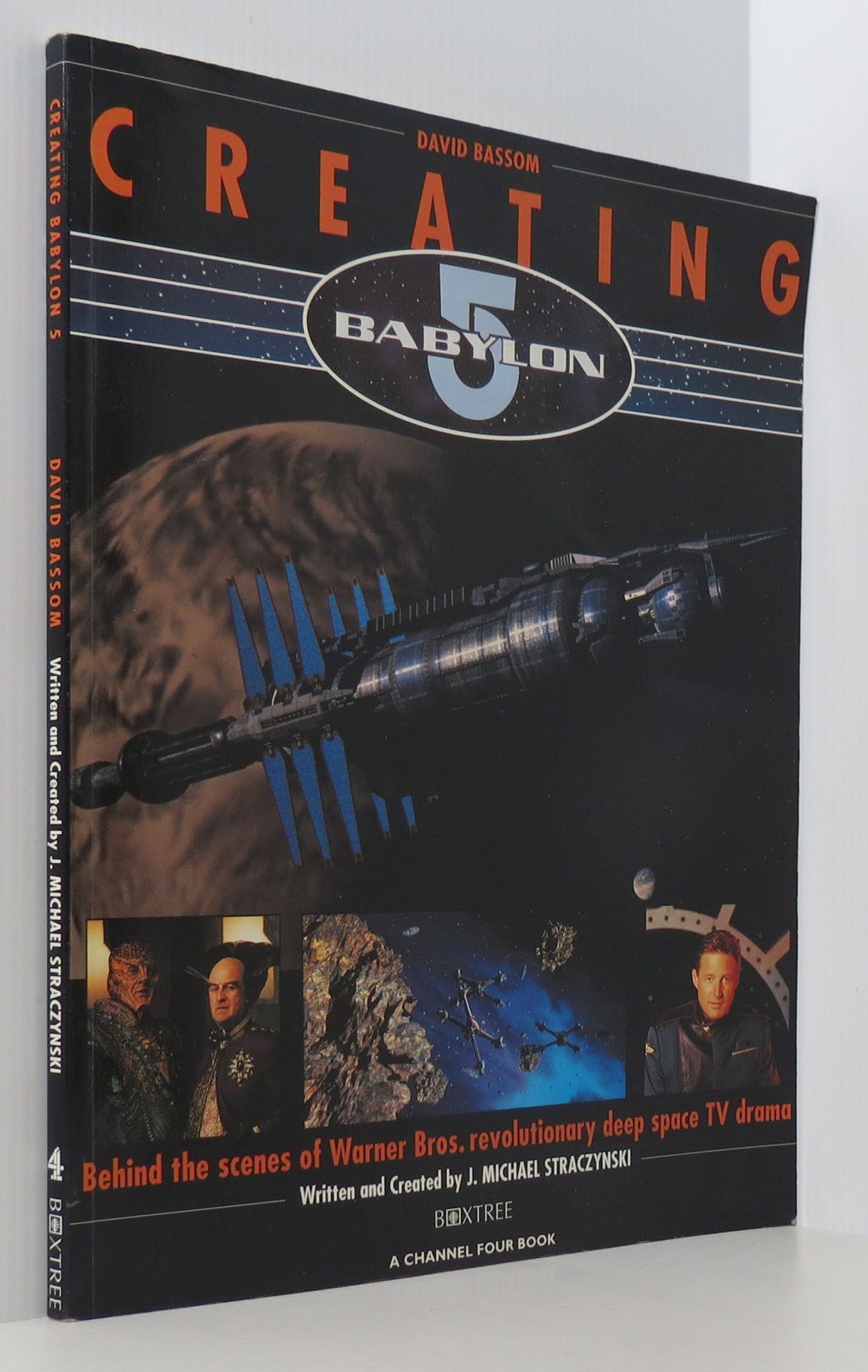 Image for Creating Babylon 5: Behind the scenes of Warner Bros. revolutionary deep space TV drama