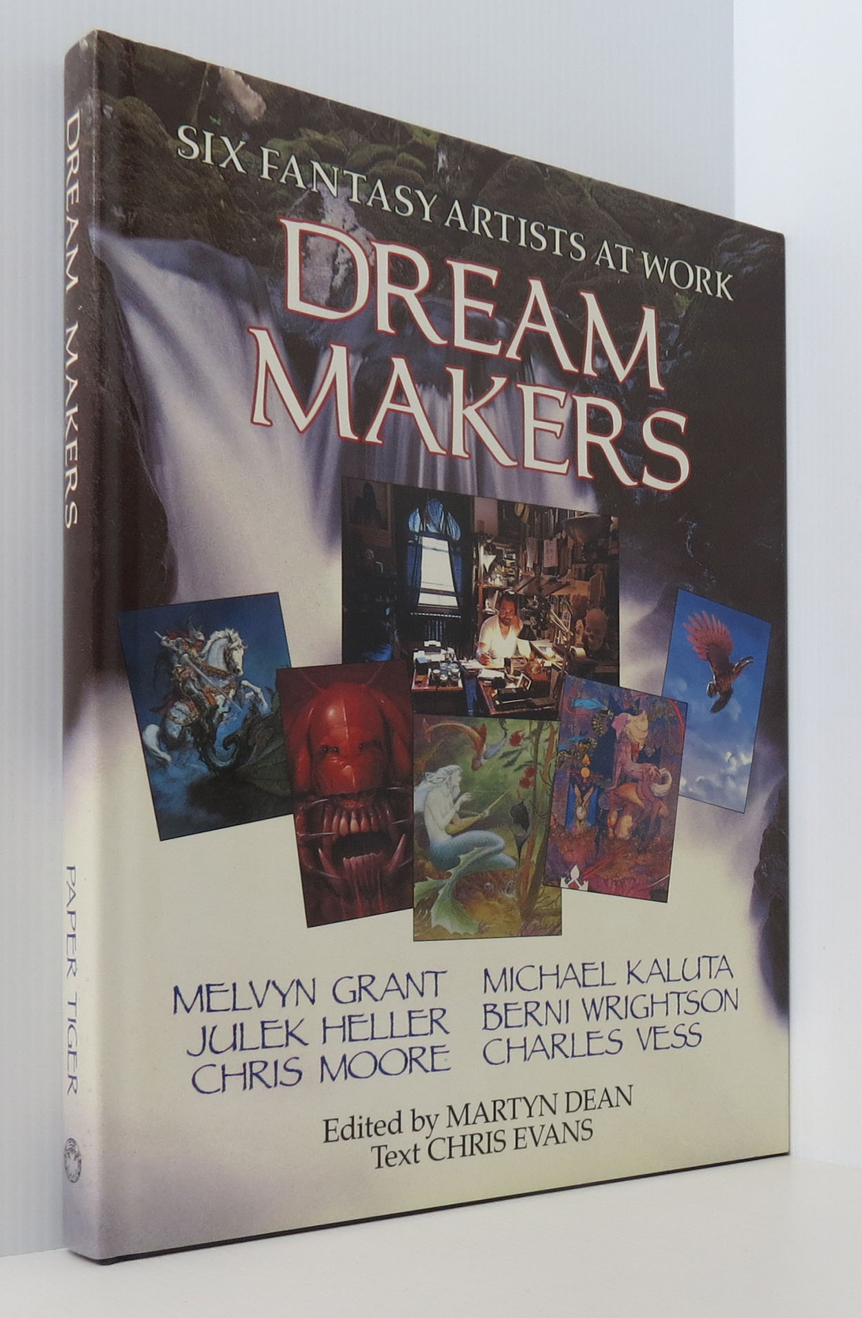 Image for Six Fantasy Artists at Work Dream Makers - Melvyn Grant, Michael Kaluta, Julek Heller, Berni Wrightson, Chris Moore, Charles Vess.
