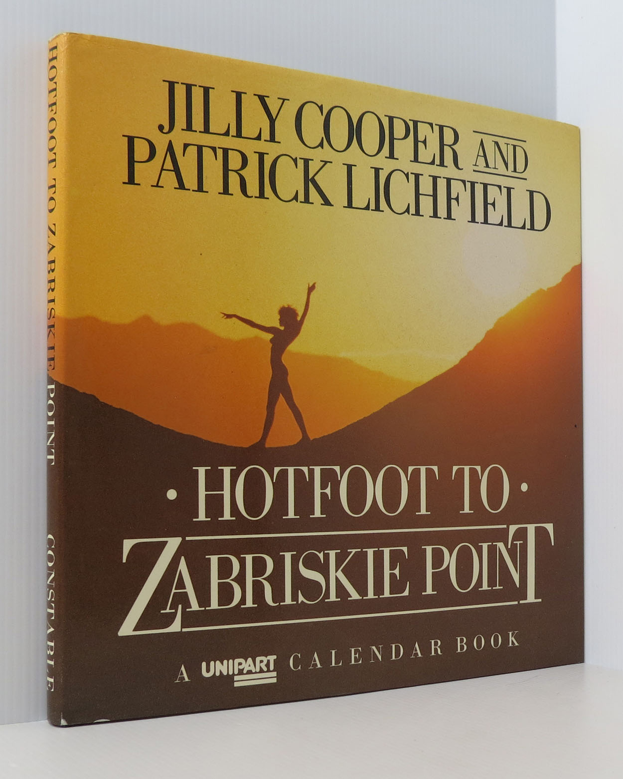 Image for Hotfoot to Zabriskie Point (Unipart Calendar book behind the scenes)