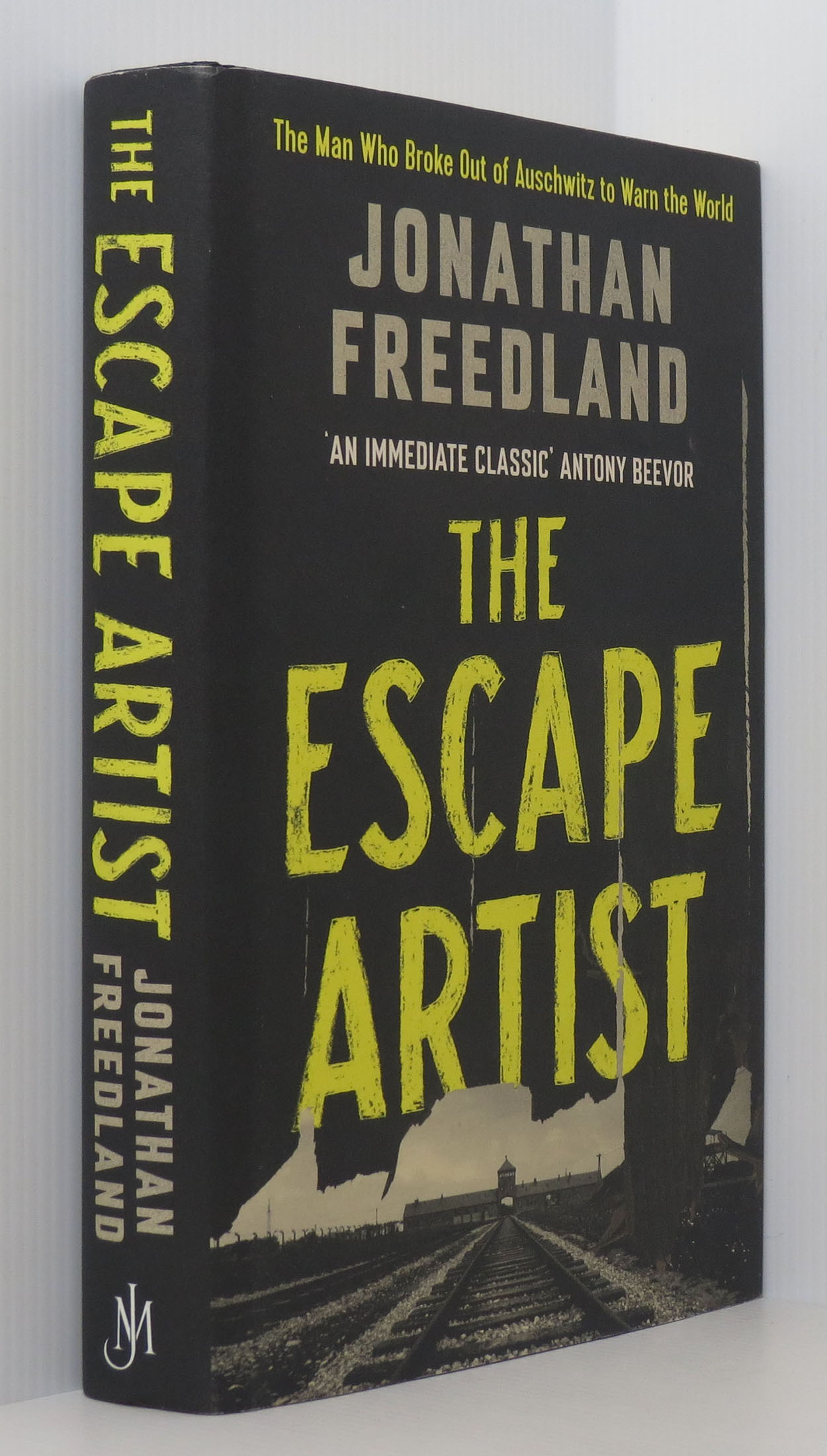 The Escape Artist: The Man Who Broke Out of Auschwitz to Warn the World The Escape Artist